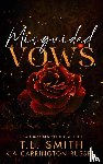 Carrington-Russell, Kia, Smith, T. L. - Misguided Vows