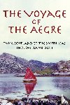 Grainger, Nicholas - The Voyage of The Aegre