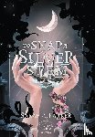 Parker, Sarah A - To Snap a Silver Stem