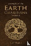 Webb, L. C - Journals of The Earth Guardians - Series 1 - Collective Edition