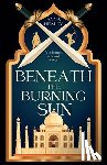 Healey, Annalise - Beneath the Burning Sun