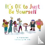 Elizabeth, Jules - It's OK to Just Be Yourself