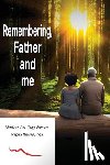 Potoura, Marlene Dee Gray - Remembering, Father and Me