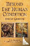Griffith, Jeremy - Beyond the Human Condition