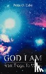 Erbe, Peter O. - God I Am: From Tragic to Magic