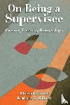 Carroll, Michael, Gilbert, Maria C. - On Being a Supervisee