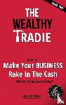 Bowman, Hugh - The Wealthy Tradie - Book Two