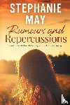 May, Stephanie - Rumours and Repercussions