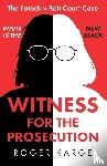 Karge, Roger - Witness for the Prosecution