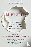  - Ruptured