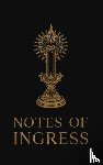 Helsson, Cain - Helsson, C: Notes of Ingress