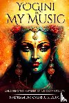 Bharat, Nadhamuni Gayatri - Yogini in My Music