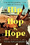 Grossberg, Romi - Hip Hop & Hope