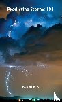 Ellis - PREDICTING STORMS 101