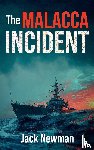 Newman, Jack - The Malacca Incident