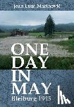 Lunt Marinovic, Jean - One Day in May - Bleiburg 1945