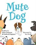 Chapman, Chloe M, Chapman, Madison R - Mute Dog