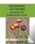 MacKie, Kathleen Anne - Succeeding and Failing in Australian Environment Policy