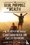 Robinson, Mark, Robinson, Billie - The Soul Purpose of Wealth