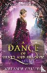 Cellier, Melanie - A Dance of Silver and Shadow