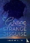Dillon, Christine - Grace in Strange Disguise
