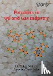  - Polymers in Oil and Gas Industry