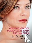 Stepanik, Jennifer - Aplicacion Del Maquillaje Para Piel Madura