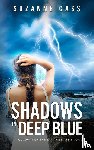 Suzanne, Cass - Shadows in Deep Blue