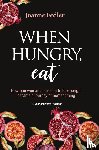Fedler, Joanne - When Hungry, Eat