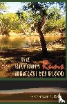 Robb, Graham S - The Riverina Runs Through My Blood