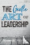 Donovan, Brian - The Gentle Art of Leadership