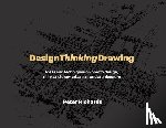 Richards, Peter W. - DesignThinkingDrawing