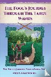 Eastwood, Noel - The Fool's Journey Through The Tarot Wands