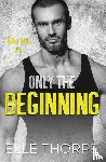 Thorpe, Elle - Only the Beginning