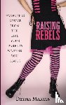 Martin, Dayna - Raising Rebels