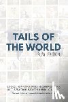 McColl, Caitlin J. - McColl, C: Tails of the World