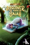 Farheen, Ariba - Discover the power of salah