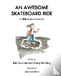 Gardiner, Bob, Zhang, Hai Qing - An Awesome Skateboard Ride