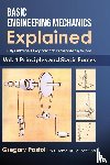 Pastoll, Gregory - Basic Engineering Mechanics Explained, Volume 1