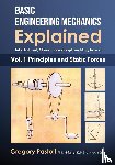 Pastoll, Gregory - Basic Engineering Mechanics Explained, Volume 1