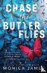 James, Monica - Chase the Butterflies