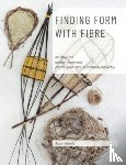 Woods, Ruth - Finding Form with Fibre