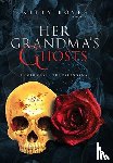 Boyes, Kitty - Her Grandma's Ghosts