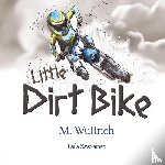 Wuttrich, M - Little Dirt Bike
