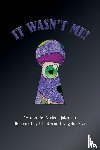 Jakeman, Melissa - It Wasn't Me!