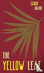Grand, Sarah - The Yellow Leaf