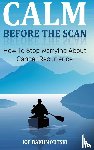 Bakhmoutski, Joe - Calm Before the Scan