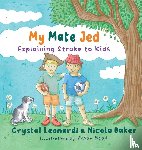 Leonardi, Crystal, Baker, Nicola - My Mate Jed