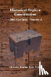 Fraser, Andrew - Historical Replica Construction: 14th Century Volume 1