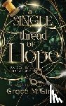 McGinty, Grace - A Single Thread Of Hope
